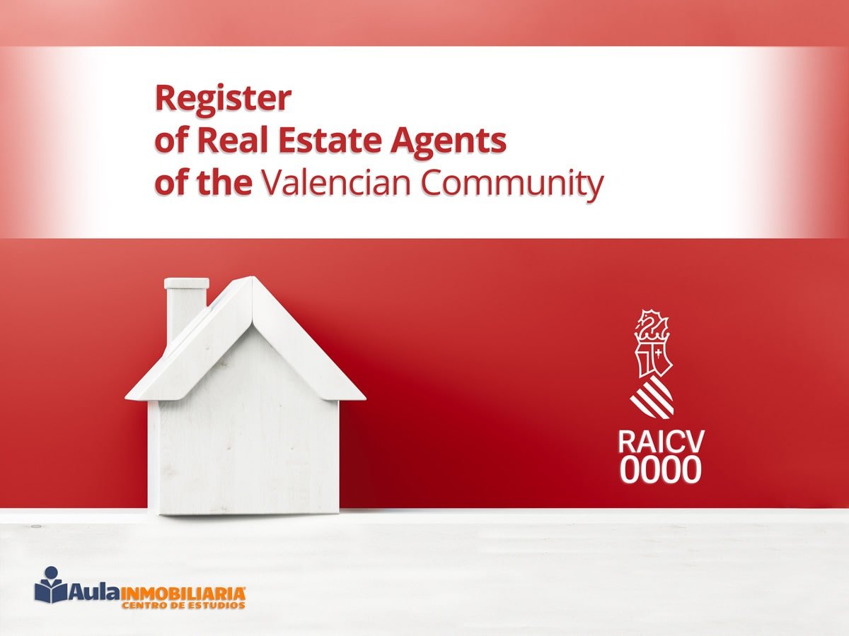 RAICV Course Real Estate Agent of Valencia A. Inmobiliaria®